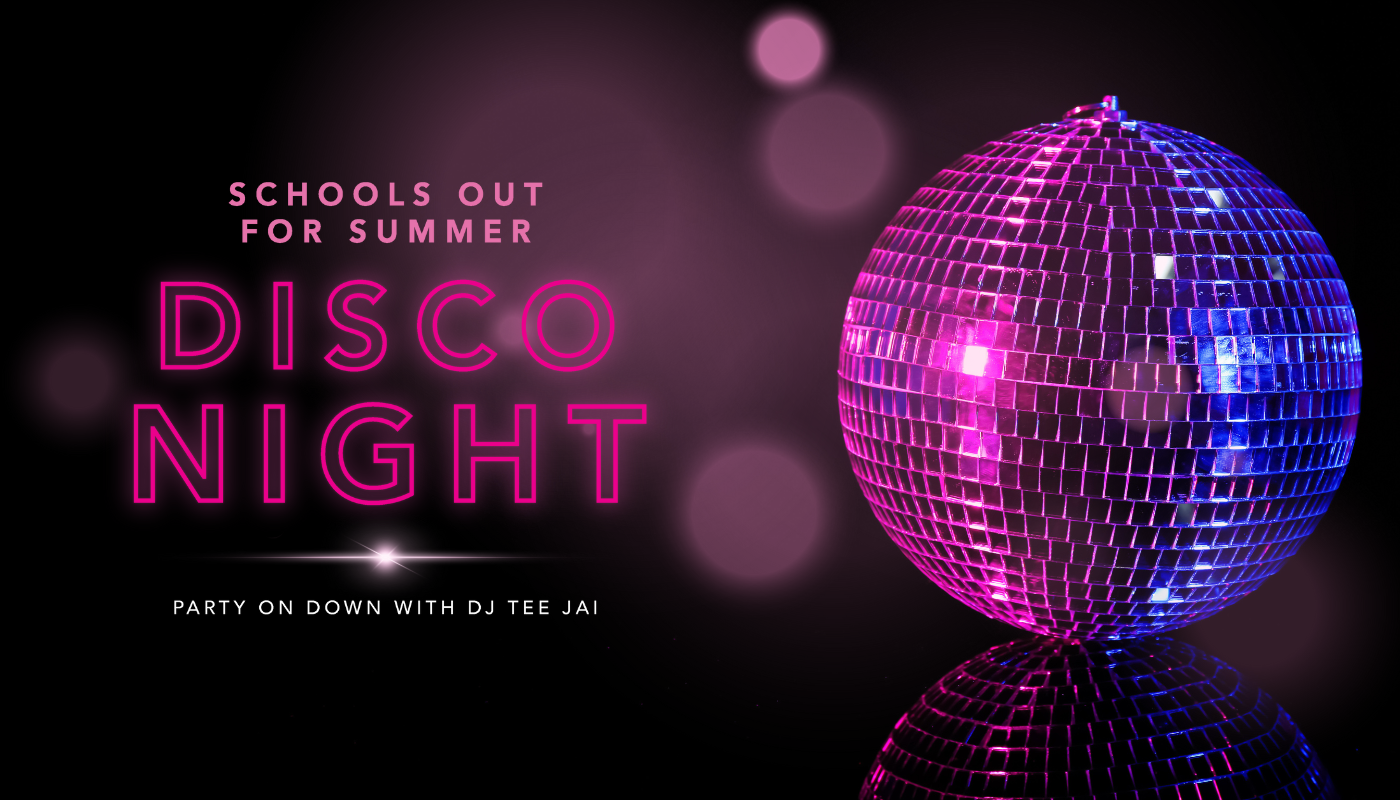 School's Out Disco  Night